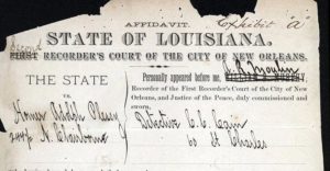 Affidavit for Homer Plessy’s arrest, June 7, 1892 (Historical Archives of the Louisiana Supreme Court/University of New Orleans)